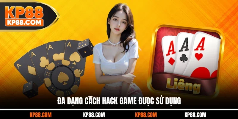 Đa dạng cách hack game được sử dụng