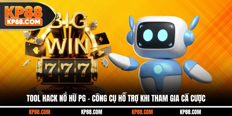 Tool Hack Nổ Hũ PG